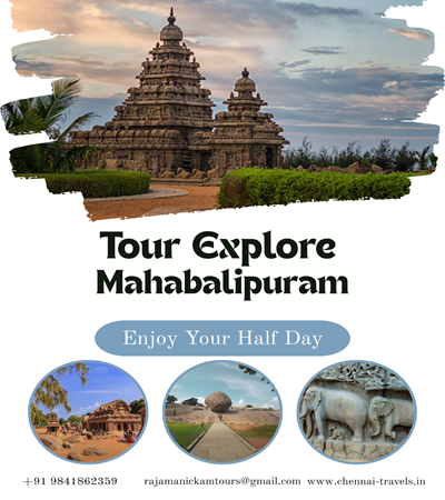Chennai to Mahabalipuram Half day Tour Package by Car