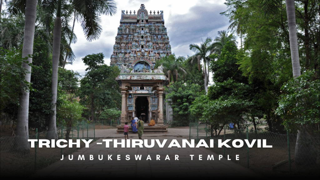 Thiruvanikovil Jambukeswarar temple
