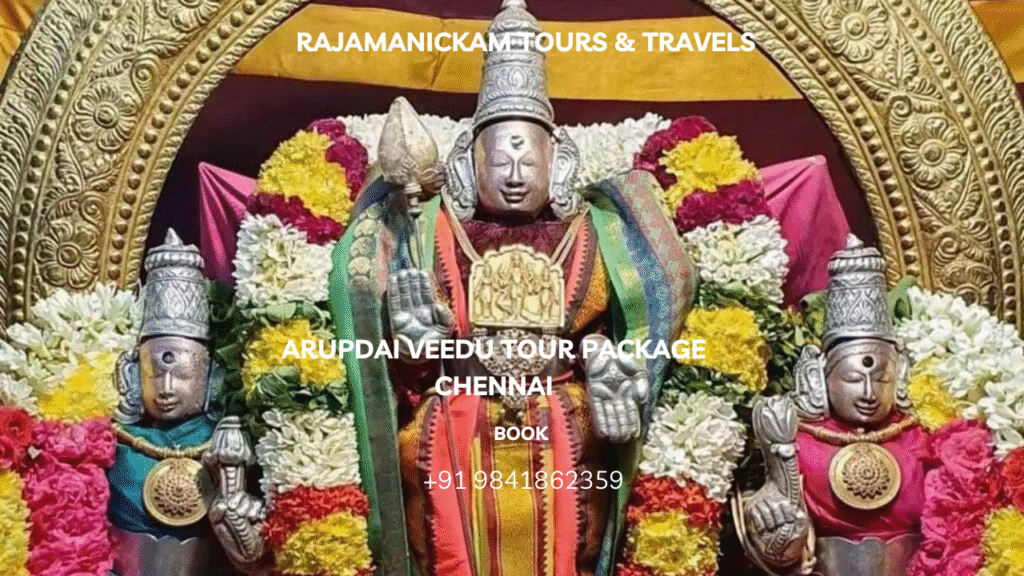 Arupadai Veedu Tour Plan from Chennai