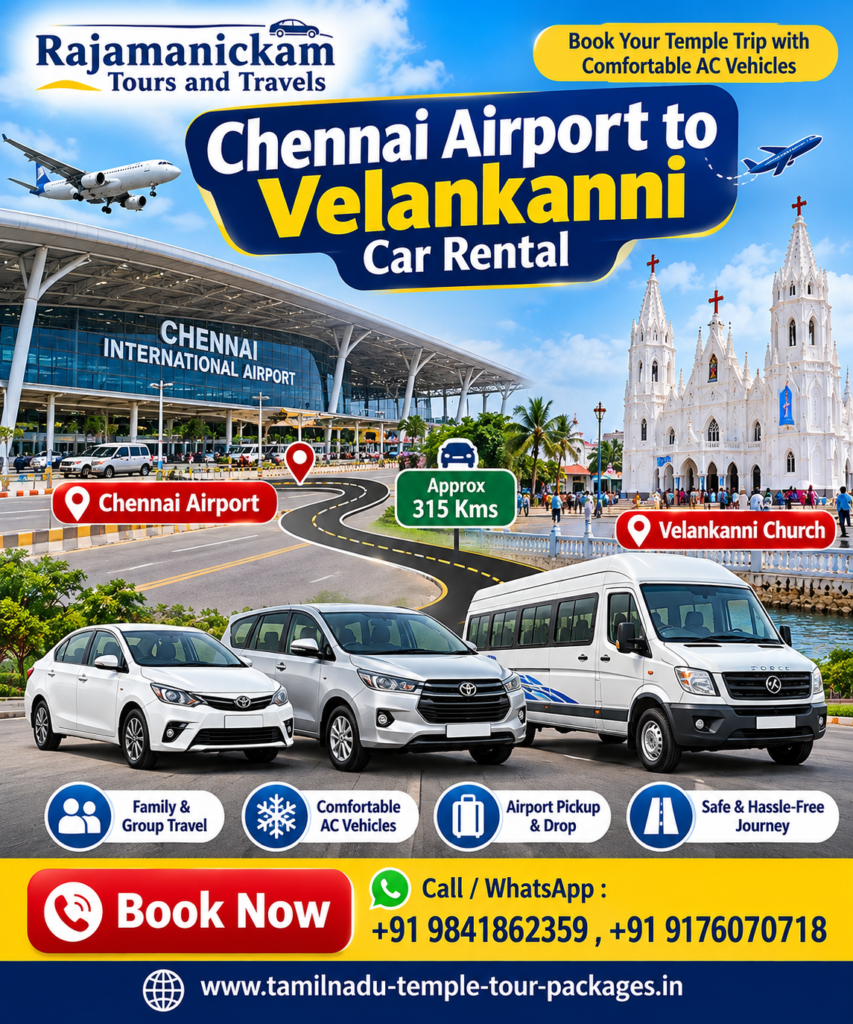 Chennai Airport to Velankanni Car Rental